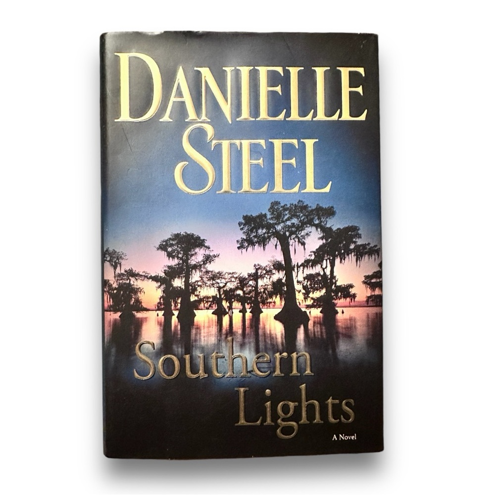 ⚡️3/$24⚡️ Southern Lights: A Novel by Danielle Steel (Hardcover)